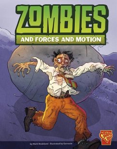 Zombies and Forces and Motion - Weakland, Mark