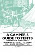 A Camper's Guide to Tents - A... - Bild 1