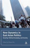New Dynamics in East Asian Politics