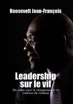 Leadership Sur Le Vif - Jean-Fran Ois, Roosevelt