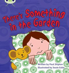 Cover Bug Club Phonics - Phase 4 Unit 12: There's Something In the Garden