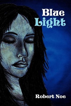 Blue Light - Noe, Robert