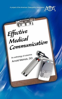 Effective Medical Communication - Melnick Do, Arnold