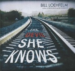 The Devil She Knows - Loehfelm, Bill