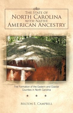 The State of North Carolina with Native American Ancestry - Campbell, Milton E.