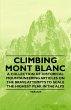 Climbing Mont Blanc - A Collection of... - Bild 1