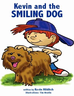 Kevin and the Smiling Dog - Hilditch, Kevin M.