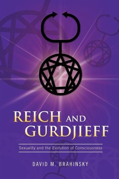 Reich and Gurdjieff - Brahinsky, David M.