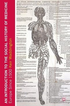 An Introduction to the Social History of Medicine - Waddington, Keir