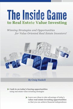 The Inside Game to Real Estate Value Investing - Haskell, Craig