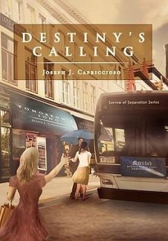 Destiny's Calling - Capriccioso, Joseph J.