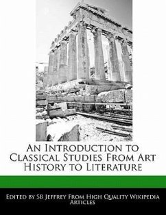 An Introduction to Classical Studies from Art History to Literature - Jeffrey, S. B. Jeffrey, Sb