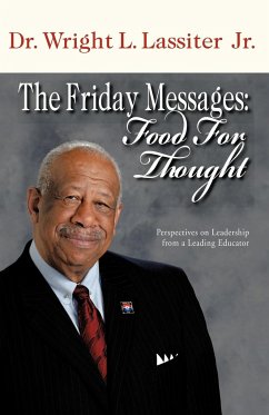 The Friday Messages - Lassiter, Wright L. Jr.; Lassiter Jr, Wright L.