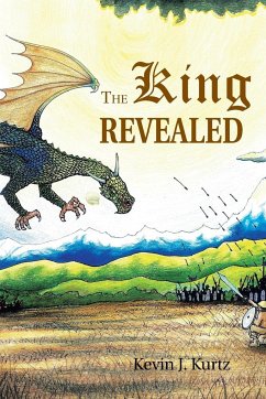 The King Revealed - Kurtz, Kevin J.