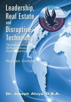 Leadership, Real Estate and Disruptive Technology
