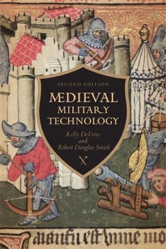 Medieval Military Technology, Second Edition - DeVries, Kelly Robert; Smith, Robert Douglas