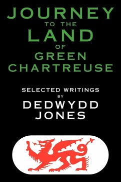 Journey to the Land of Green Chartreuse - Jones, Dedwydd
