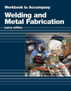 Study Guide for Jeffus/Burris' Welding and Metal Fabrication - Jeffus, Larry