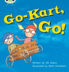 Bug Club Phonics - Phase 5 Unit 23: Go-Kart, Go! - Atkins, Jill