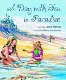 A Day with You in Paradise