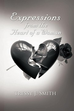 Expressions from the Heart of a Woman - Smith, Tressy J.