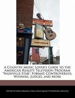 A Country Music Lover's Guide to the American Reality Television Program 