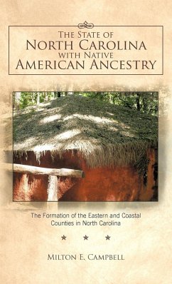 The State of North Carolina with Native American Ancestry - Campbell, Milton E.