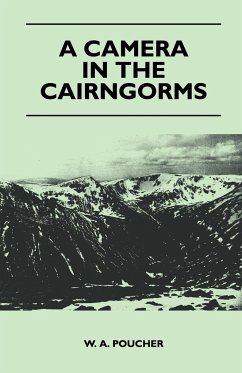 A Camera in the Cairngorms - Poucher, W. A.