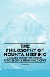 The Philosophy of Mountaineering - A... - Bild 1