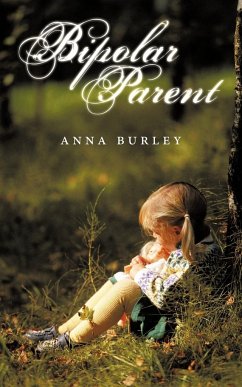 Bipolar Parent - Burley, Anna