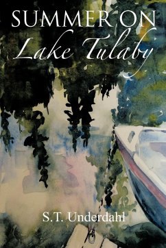 Summer on Lake Tulaby - Underdahl, S. T.