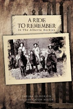 A Ride to Remember - Dobson, Thelma Jo; Caton Major, Lillian