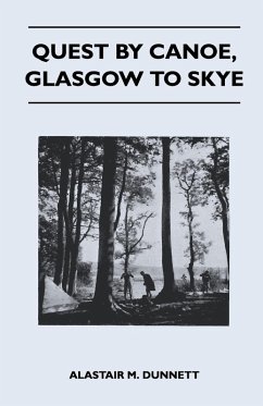 Quest by Canoe, Glasgow to Skye - Dunnett, Alastair M.