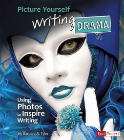 Picture Yourself Writing Drama: Using Photos to Inspire Writing - Tyler, Barbara A.