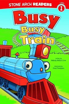 Busy, Busy Train - Crow, Melinda Melton