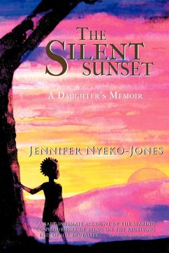 The Silent Sunset - Nyeko-Jones, Jennifer