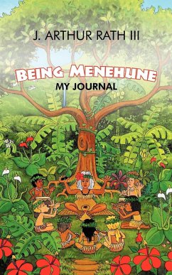 Being Menehune - Rath, J. Arthur III