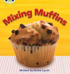 Bug Club Phonics - Phase 3 Unit 8: Mixing Muffins - Lynch, Emma