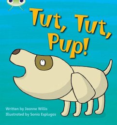 Bug Club Phonics - Phase 2 Unit 4: Tut Tut Pup - Willis, Jeanne