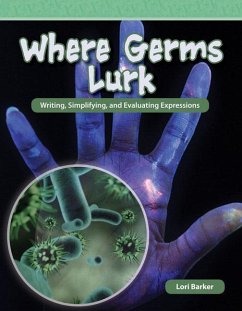 Where Germs Lurk - Barker, Lori
