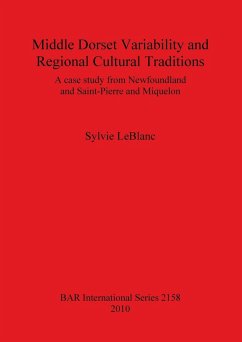 Middle Dorset Variability and Regional Cultural Traditions - Leblanc, Sylvie