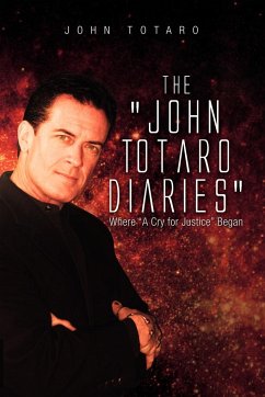 The John Totaro Diaries - Totaro, John