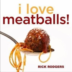 I Love Meatballs! - Rodgers, Rick