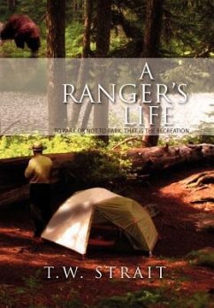 A Ranger's Life