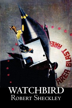 Watchbird by Robert Shekley, Science Fiction, Fantasy - Sheckley, Robert