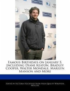Famous Birthdays on January 5, Including Diane Keaton, Bradley Cooper, Walter Mondale, Marilyn Manson and More - Hockfield, Victoria