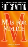 M Is for Malice: A Kinsey Millhone Novel