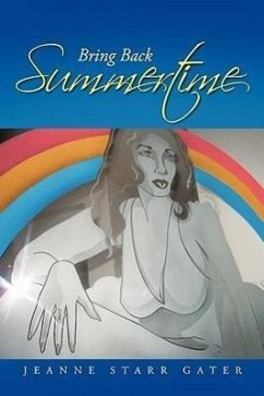 Bring Back Summertime - Gater, Jeanne Starr