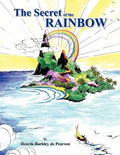 The Secret of the Rainbow - Pearson, Henrik Barkley De