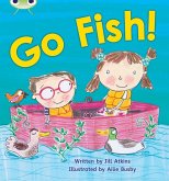 Bug Club Phonics - Phase 3 Unit 9: Go Fish! Bug Club Phonics - Phase 3 Unit 9: Go Fish!